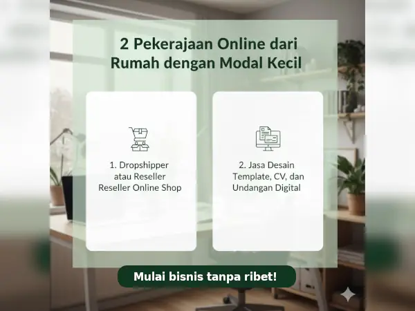 10+ Rekomendasi Pekerjaan Online dari Rumah Tanpa Modal atau dengan Modal Kecil 3 bisnis online modal kecil