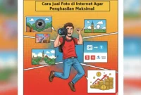 cara-jual-foto-agar-penghasilan-maksimal cara jual foto agar penghasilan maksimal