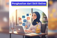 cara menjual skill digital untuk mendapatkan penghasilan